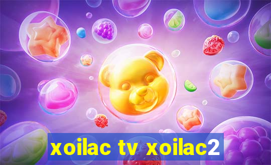 xoilac tv xoilac2