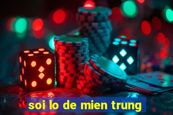 soi lo de mien trung