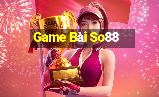 Game Bài So88