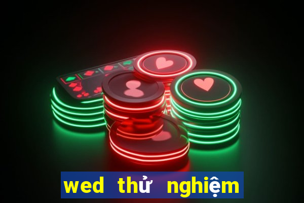 wed thử nghiệm điện tử