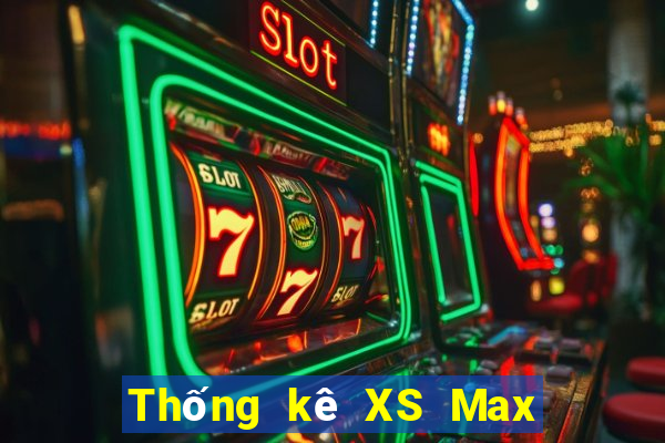 Thống kê XS Max 3D Thứ 7