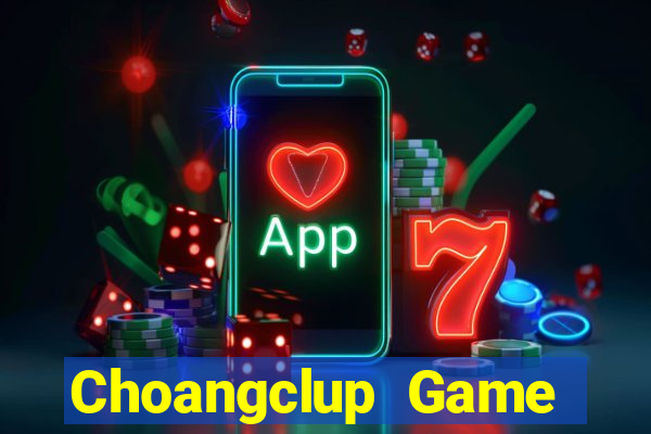 Choangclup Game Bài Trên Máy Tính