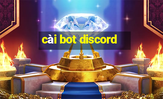 cài bot discord