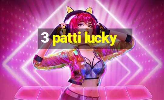 3 patti lucky