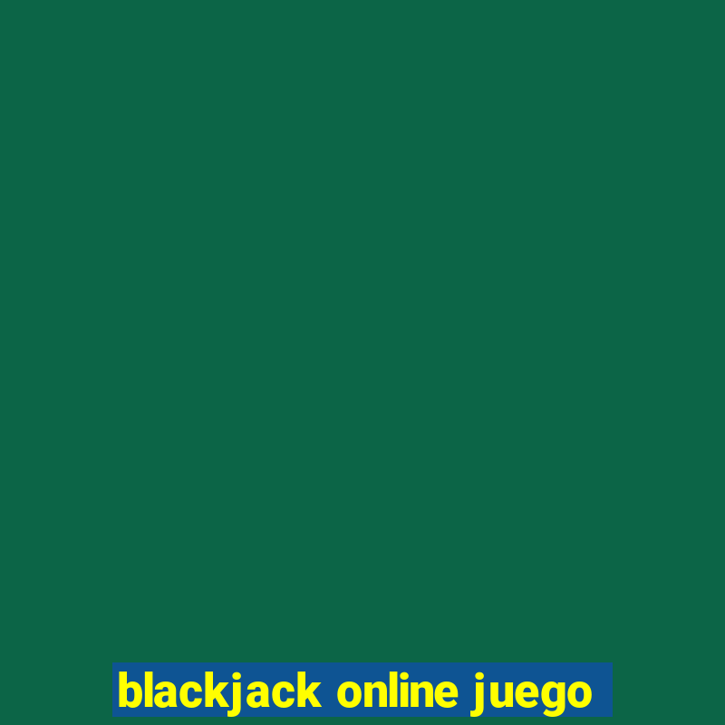 blackjack online juego