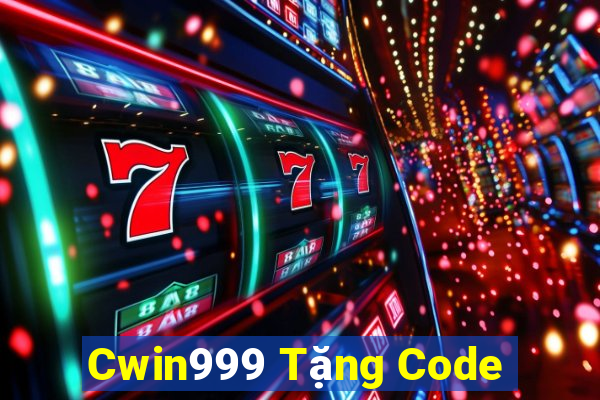 Cwin999 Tặng Code