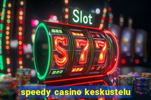 speedy casino keskustelu