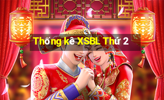 Thống kê XSBL Thứ 2