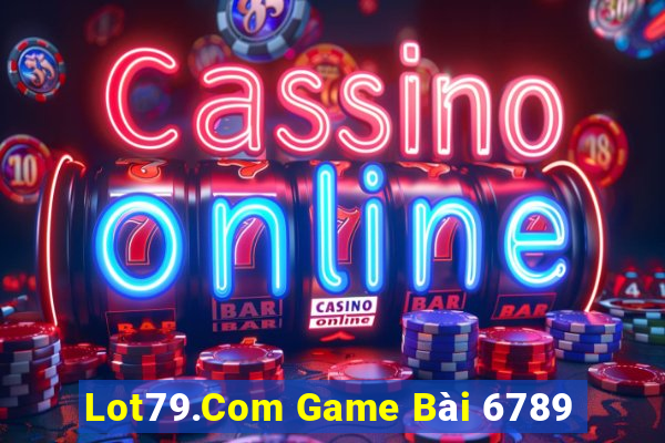 Lot79.Com Game Bài 6789