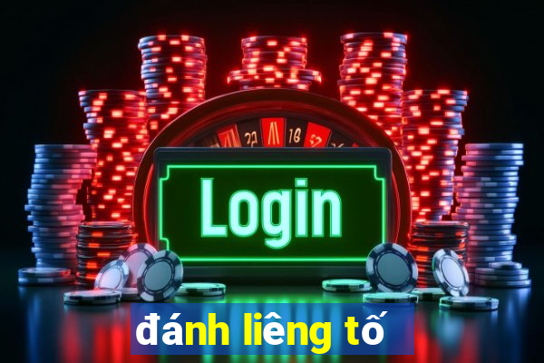 đánh liêng tố