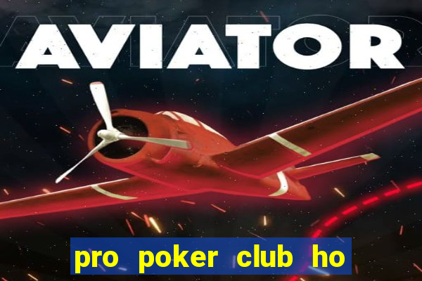 pro poker club ho chi minh