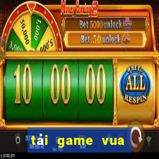 tải game vua club apk