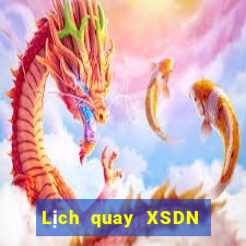 Lịch quay XSDN thứ tư