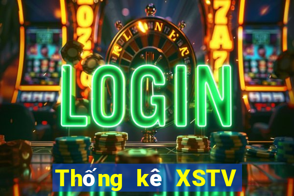 Thống kê XSTV ngày mai