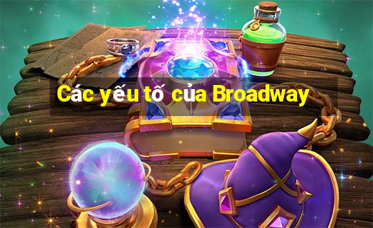 Các yếu tố của Broadway