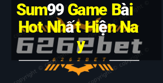 Sum99 Game Bài Hot Nhất Hiện Nay