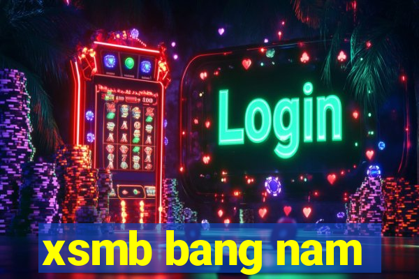 xsmb bang nam