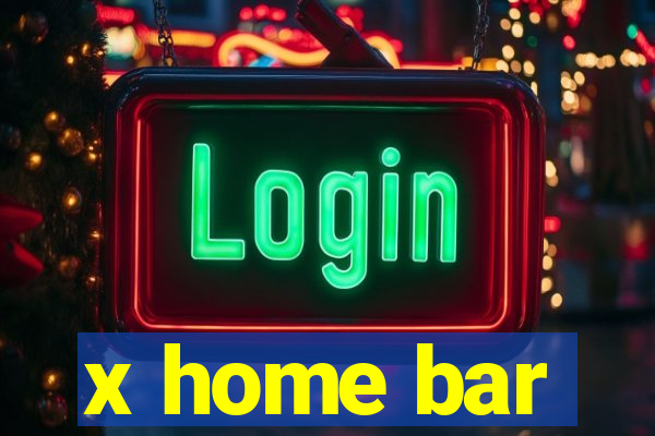 x home bar