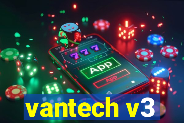 vantech v3