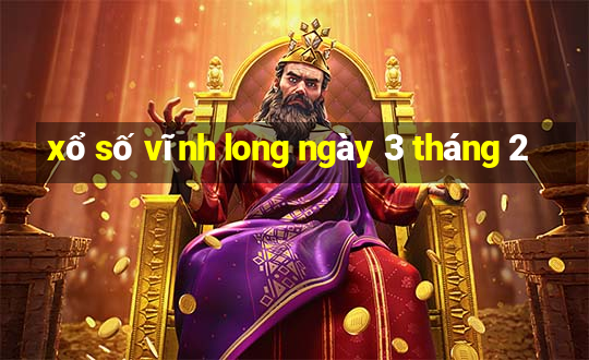 xổ số vĩnh long ngày 3 tháng 2