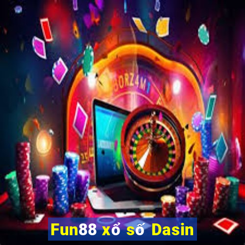 Fun88 xổ số Dasin