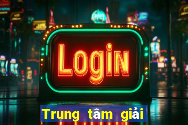 Trung tâm giải trí vip