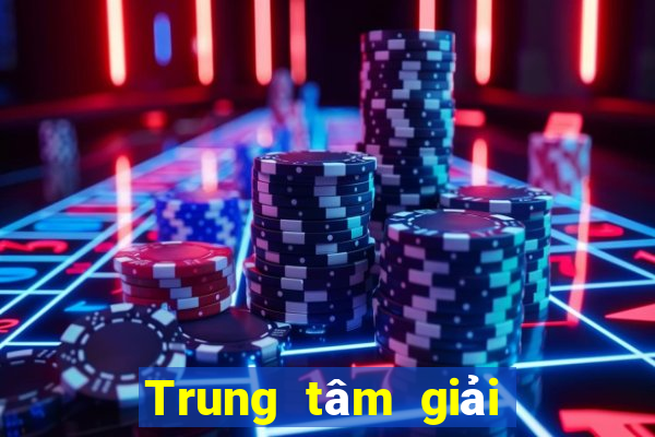 Trung tâm giải trí vip