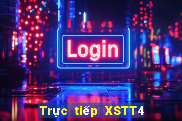 Trực tiếp XSTT4 ngày 2