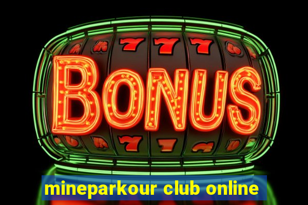 mineparkour club online