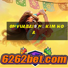 gnVuabai9 Nổ Kim Hoa