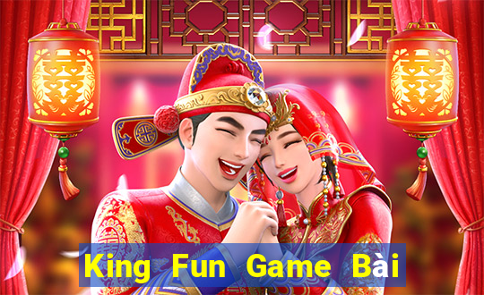 King Fun Game Bài Tặng Tiền