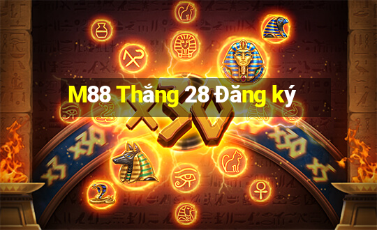 M88 Thắng 28 Đăng ký