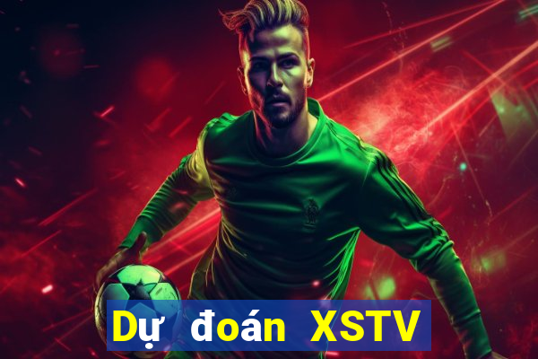 Dự đoán XSTV ngày thứ sáu