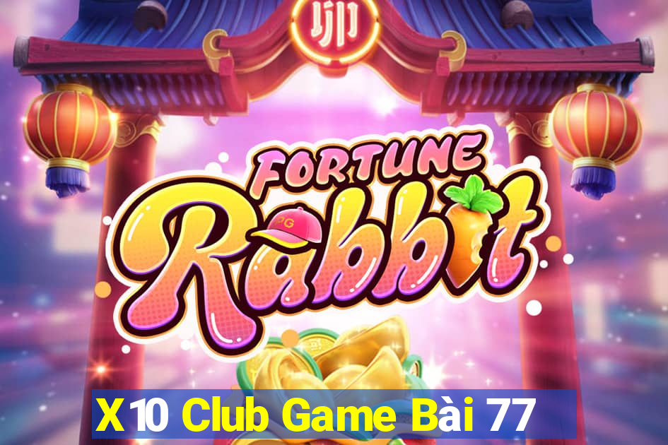 X10 Club Game Bài 77