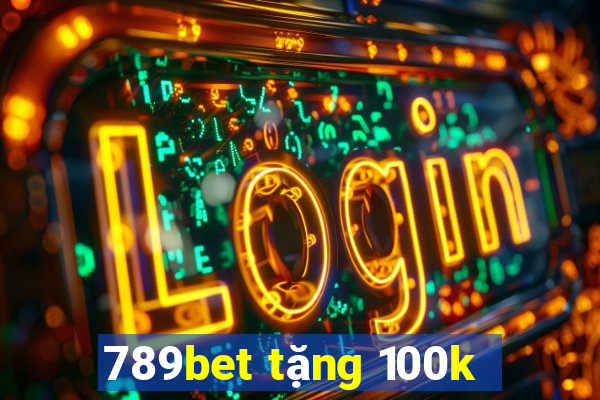 789bet tặng 100k