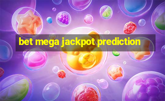 bet mega jackpot prediction