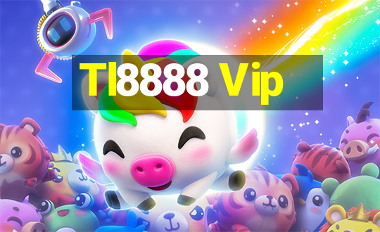 Tl8888 Vip