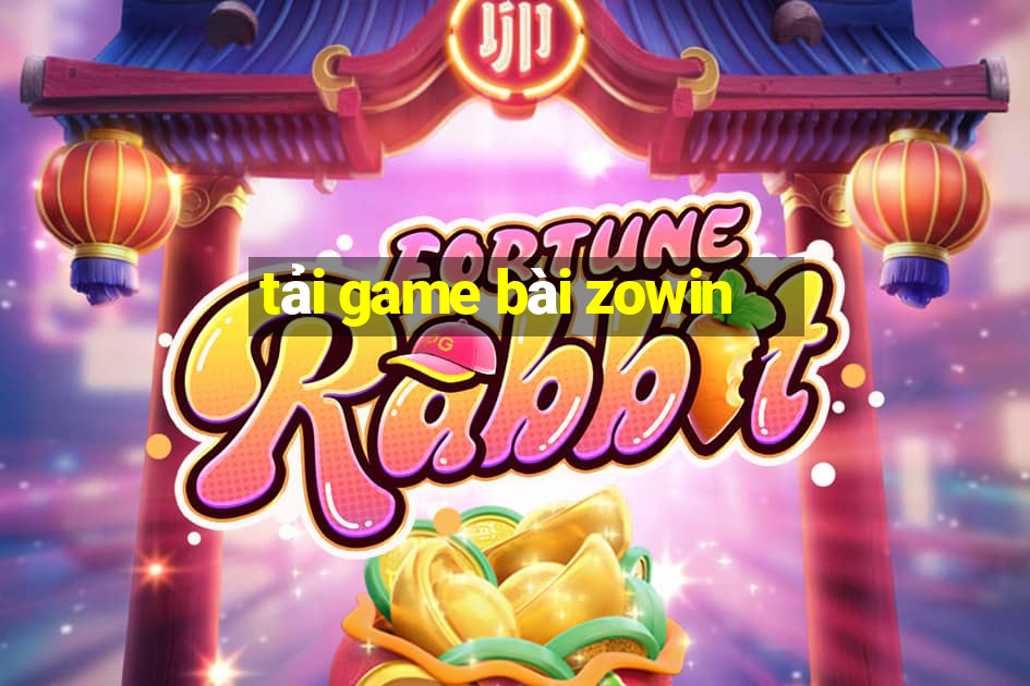 tải game bài zowin