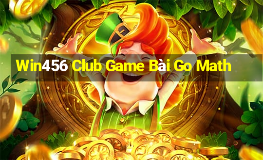 Win456 Club Game Bài Go Math