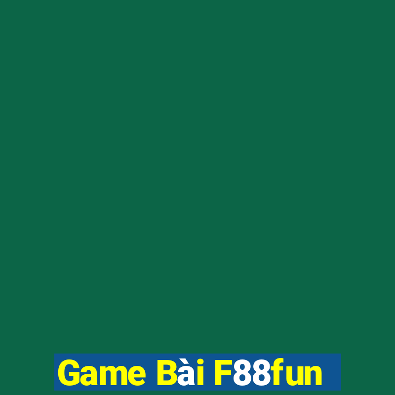 Game Bài F88fun