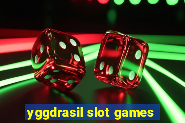 yggdrasil slot games