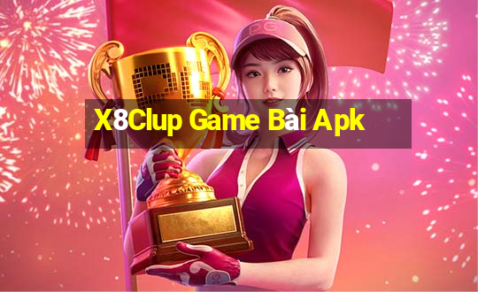 X8Clup Game Bài Apk