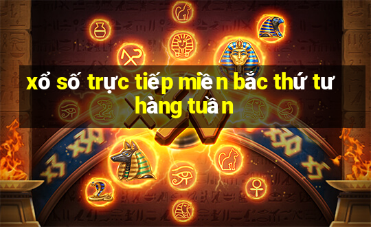 xổ số trực tiếp miền bắc thứ tư hàng tuần