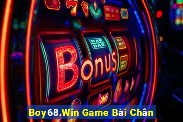 Boy68.Win Game Bài Chắn