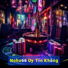 Nohu66 Uy Tín Không