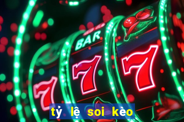 tỷ lệ soi kèo nhà cái