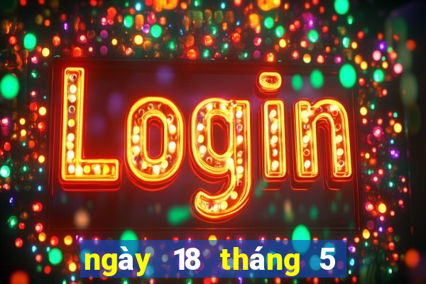 ngày 18 tháng 5 xổ số bình định