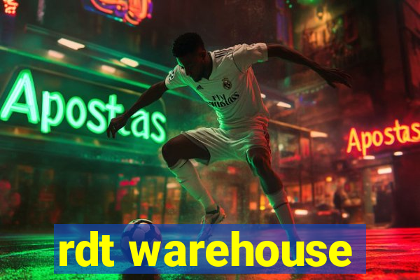 rdt warehouse