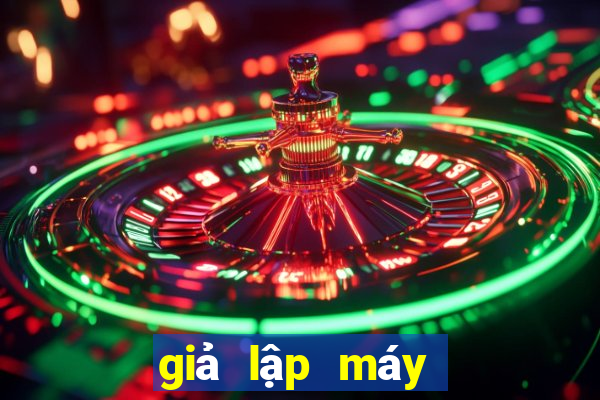 giả lập máy tính casino