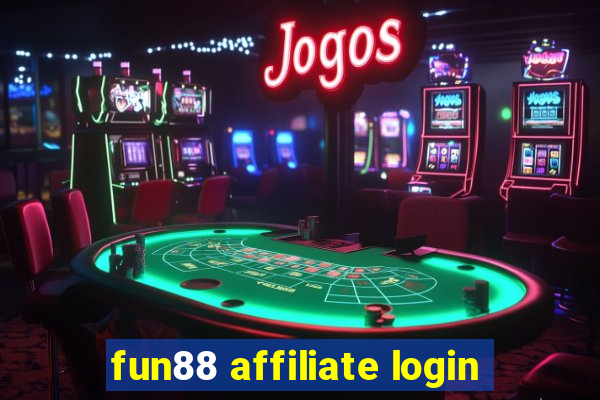 fun88 affiliate login